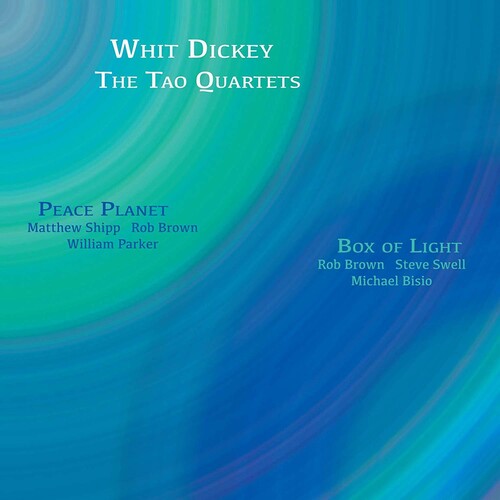 Whit Dickey: Peace Planet -&- Box Of Light - CD