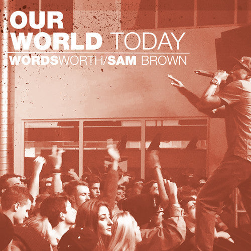 Wordsworth & Sam Brown: Our World Today - Record