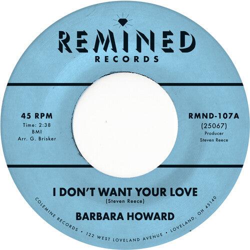 Barbara Howard- I Don't Want Your Love { VINYL LP }