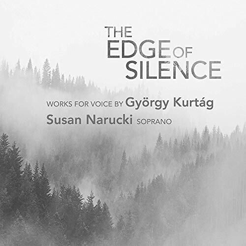 Kurtag / Narucki / Schulmeister: Edge of Silence - Record