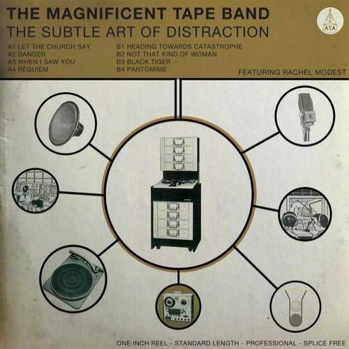 Magnificent Tape Band: The Subtle Art Of Distraction - VINYL