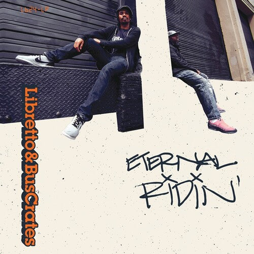 Libretto & Buscrates: Eternal Ridin' - Record