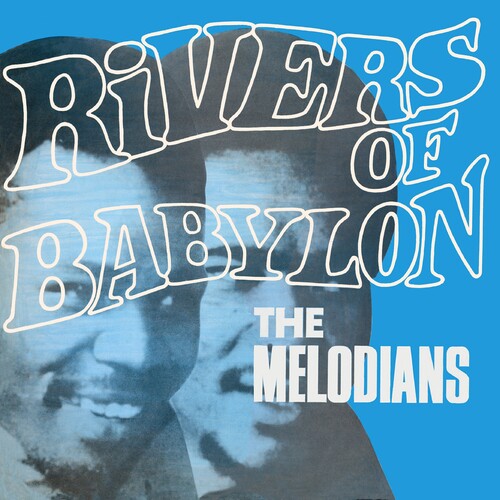 The Melodians: Rivers Of Babylon: Expanded Edition - CD