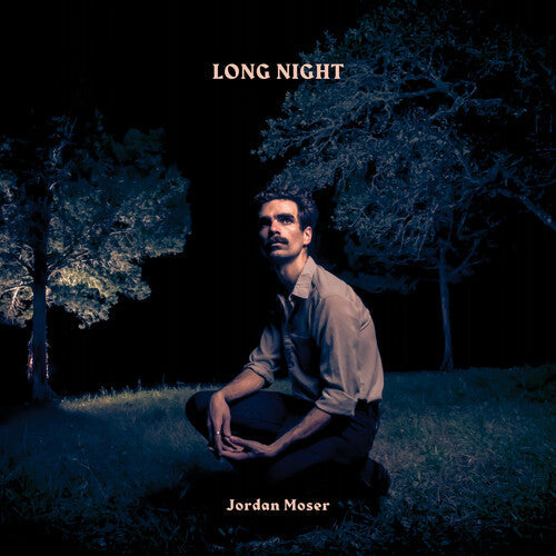Jordan Moser: Long Night - Record
