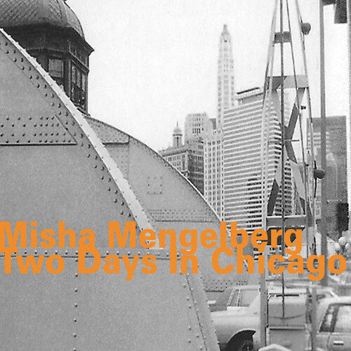Mengelberg: Two Days in Chicago - Record