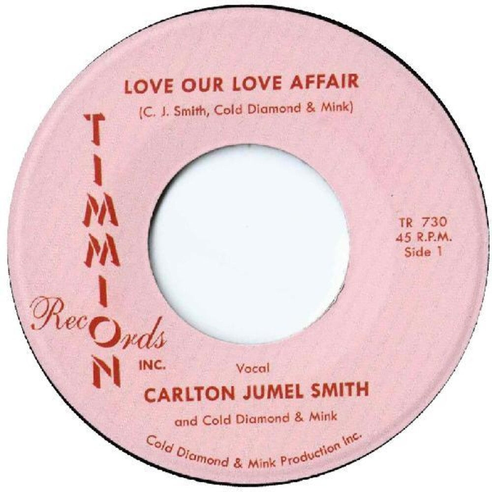 Carlton Smith Jumel- Love Our Love Affair / Instrumental { VINYL LP }
