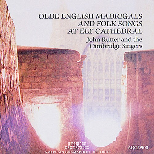 John Rutter & the Cambridge Singers: Olde English Madrigals - Record