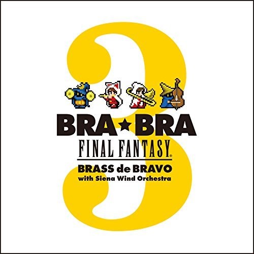Bra Bra Final Fantasy: Brass De Bravo 3 / O.S.T.: Bra Bra Final Fantasy: Brass de Bravo 3 / O.S.T. - CD
