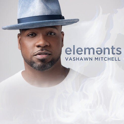 Vashawn Mitchell: Elements - Record