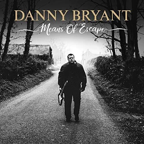 Danny Bryant: Menas Of Escape - Record