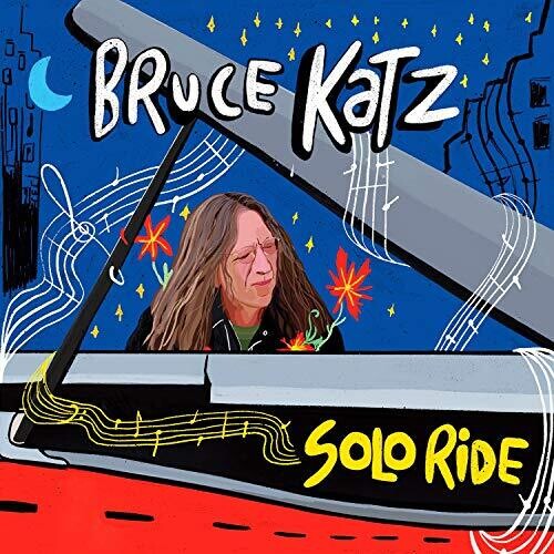 Bruce Katz: Solo Ride - Record
