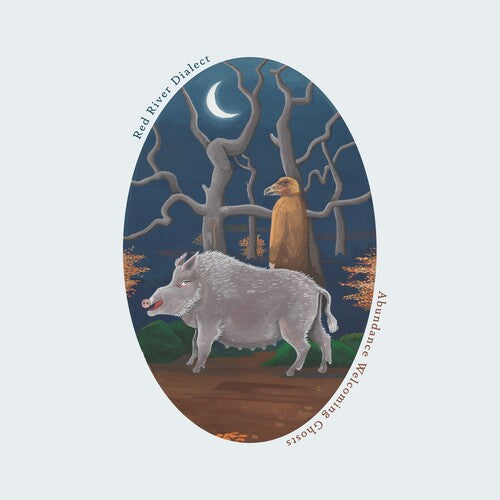 Red River Dialect: Abundance Welcoming Ghosts (Color Vinyl) - Record