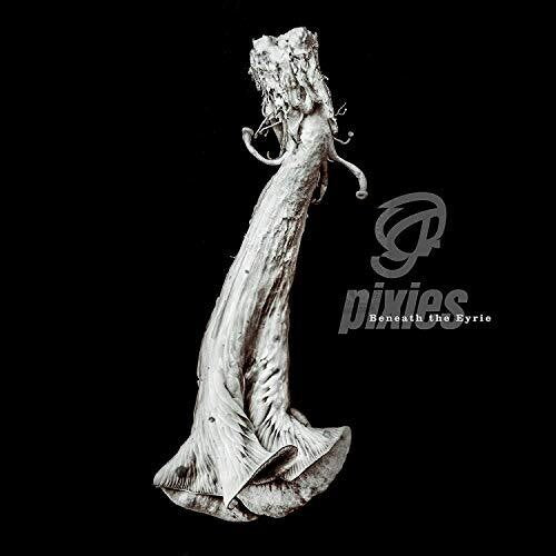 Pixies- Beneath The Eyrie { VINYL LP }