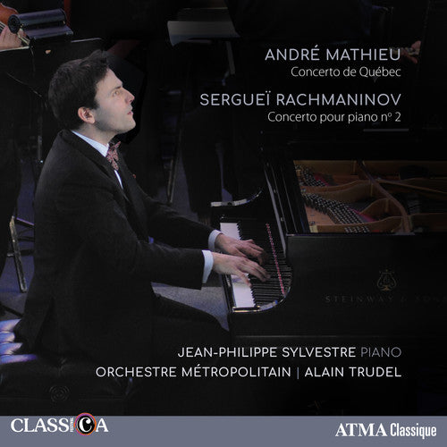 Mathieu / Sylvestre / Trudel: Concerto de Quebec / Serguei Rachmaninov Concerto - Record