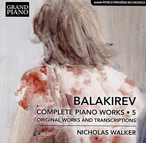 Balakirev / Walker: Complete Piano Works 5 - Record