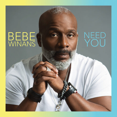 BeBe Winans: Need You - Record