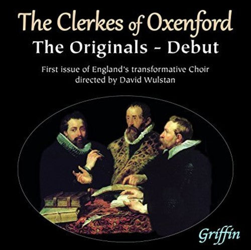 Clerkes of Oxenford / Wulstan, David: The Clerkes of Oxenford - Debut: the Originals - Record