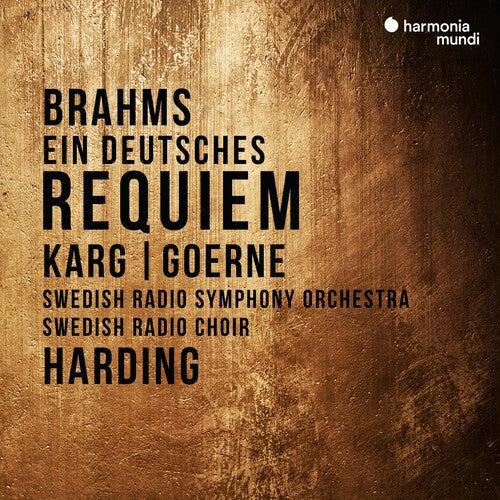 Swedish Radio Symphony Orchestra / Harding, Daniel: Brahms: Ein Deutsches Requiem - Record