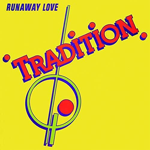 Tradition: Runaway Love (Remastered / Bonus Material) - CD
