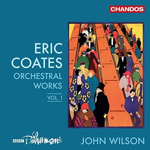 Coates / BBC Philharmonic / Wilson: Orchestral Works 1 - Record
