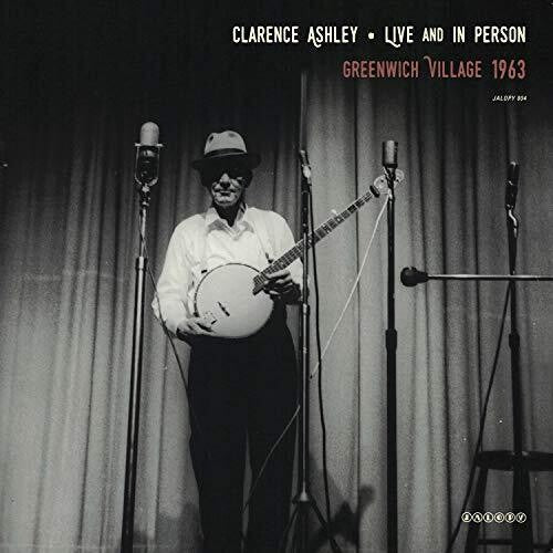 Clarence Ashley: Live and In Person - Record