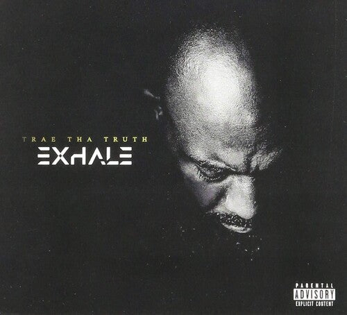 Trae Tha Truth: Exhale - Record