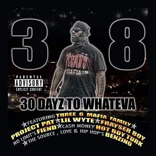 38: 30 Dayz To Wheneva - Record