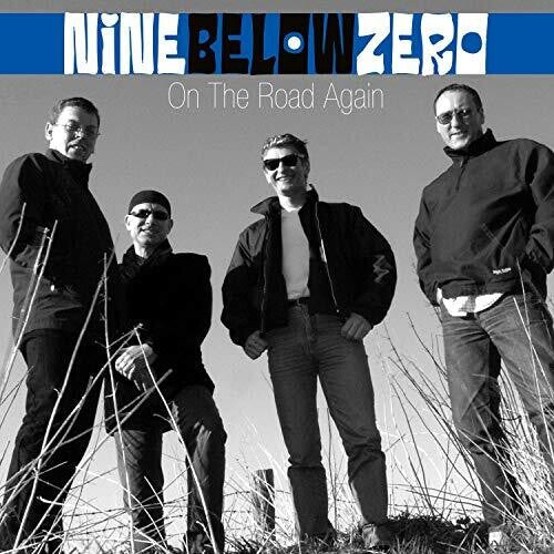 Nine Below Zero: On The Road Again - Record