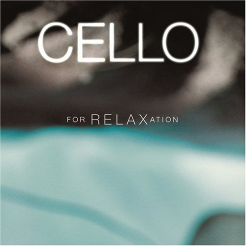 Various Artists: Cello for Relaxation / Various - Record