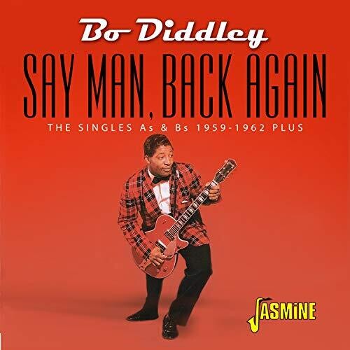 Bo Diddley: Say Man, Back Again - The Singles As & Bs, 1959-1962 Plus - Record