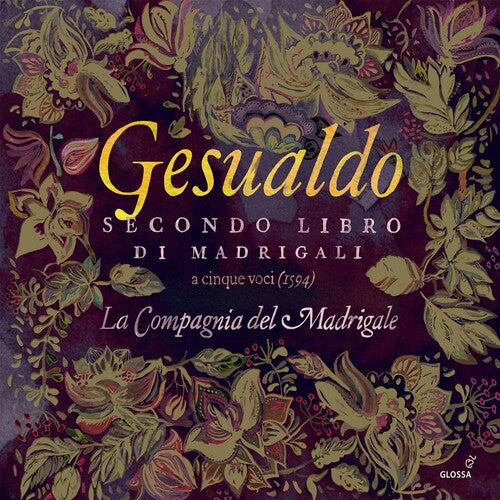 Gesualdo / Compagnia Del Madrigale: Secondo Libro Di Madrigali - Record