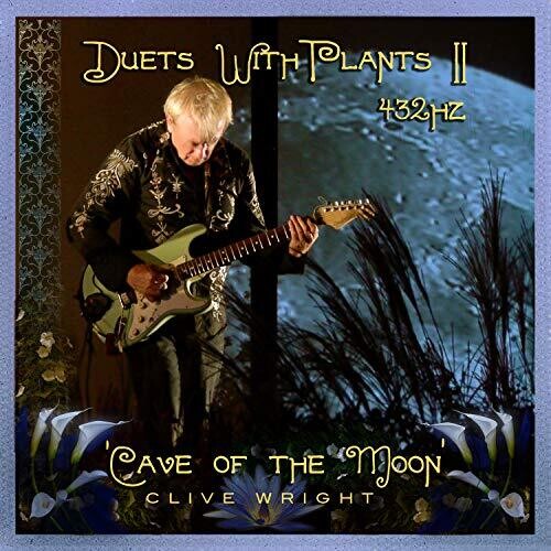 Clive Wright: Duets With Plants, Vol. 2: Cave Of The Moon - Record
