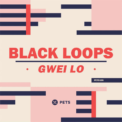 Black Loops: Gwei Lo - 12-INCH SINGLE
