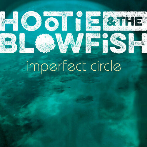 Hootie & Blowfish: Imperfect Circle - Record
