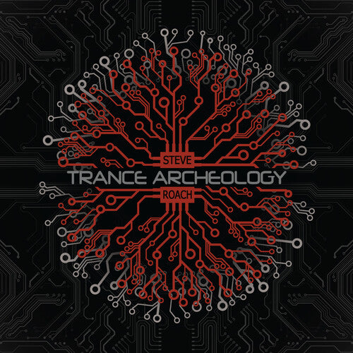 Steve Roach: Trance Archeology - Record