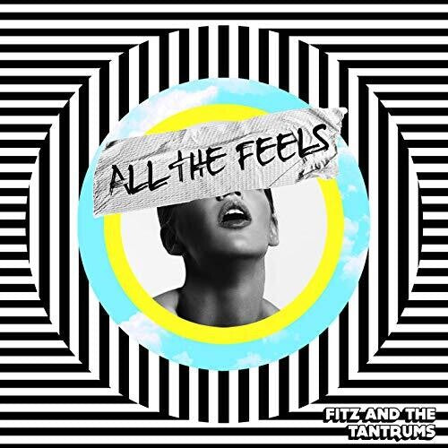 Fitz & Tantrums: All The Feels - VINYL