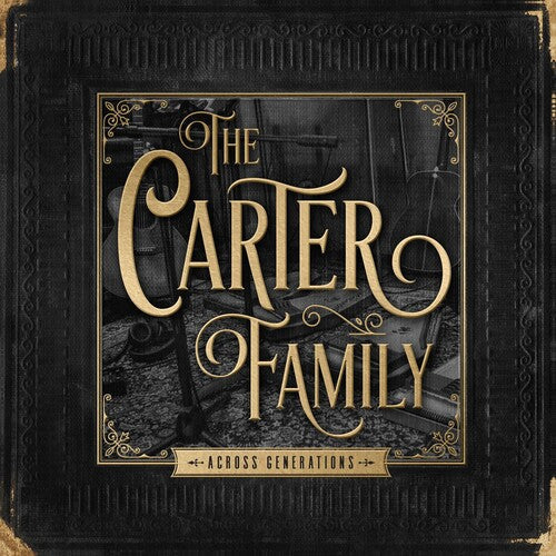 The Carter Family: Across Generations - Record