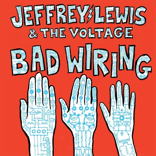 Jeffrey Lewis: Bad Wiring - Record