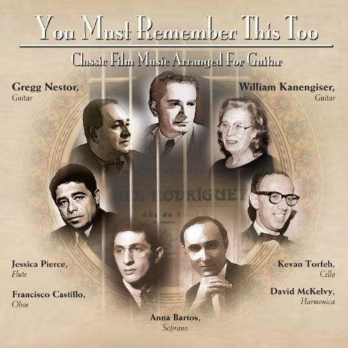 Gregg Nestor: You Must Remember This Too: Classic Film Music Arranged for Guitar - CD