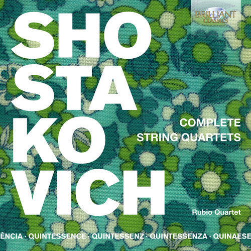 Shostakovich / Rubio Quartet: Complete String Quartets - Record