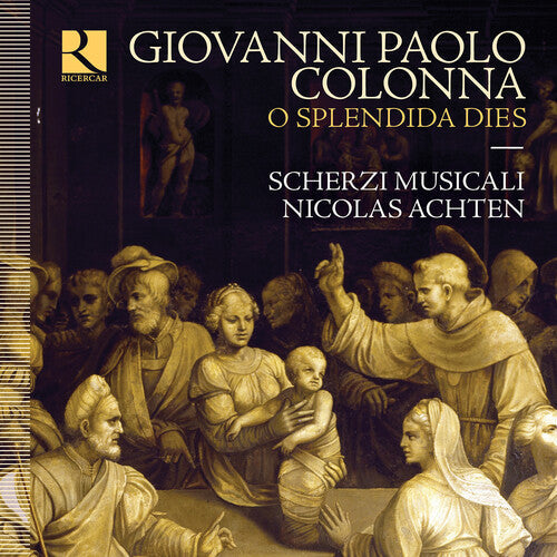 Colonna / Achten / Musicali: O Splendida Dies - Record