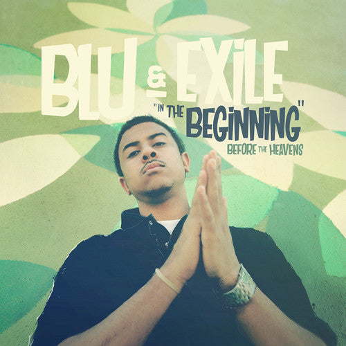 Blu & Exile: In The Beginning: Before The Heavens - Record