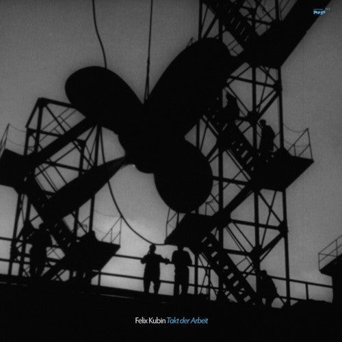 Felix Kubin: Takt Der Arbeit - Record