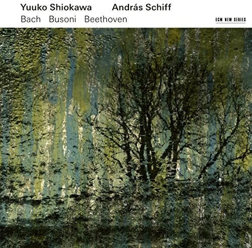 Yuuko Shiokawa & András Schiff: Violin Sonatas (Bach Beethoven Busoni) - Record