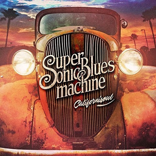 Supersonic Blues Machine: Californisoul - Record