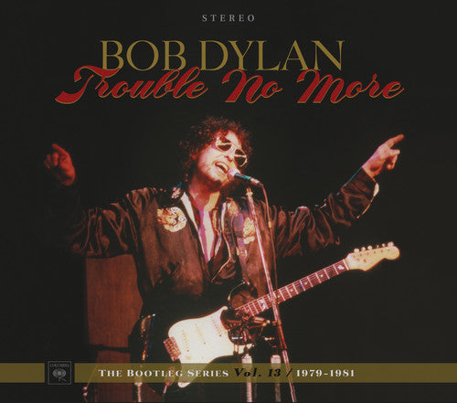 Bob Dylan: Trouble No More: The Bootleg Series, Vol. 13 / 1979-1981 - CD