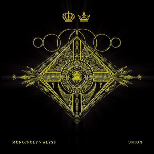 Mono/Poly X Aylss: Union - Record