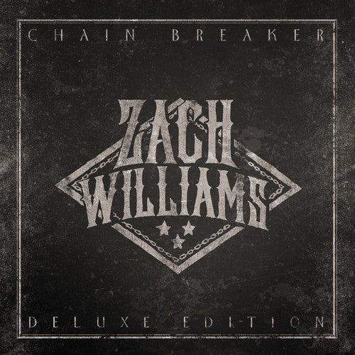 Zach Williams: Chain Breaker - Record