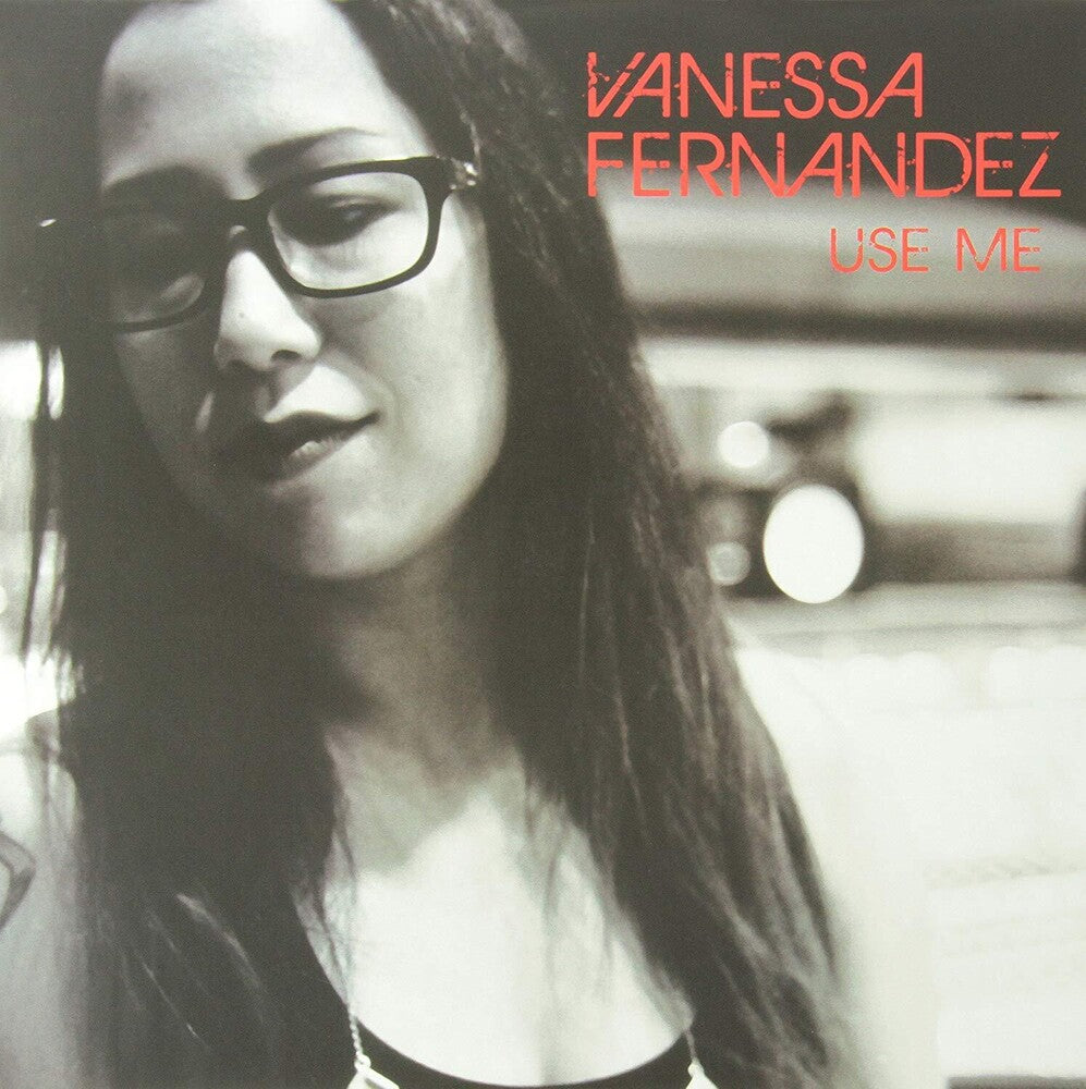 Vanessa Fernandez- Use Me (Frpm) [Limited Edition] [180 Gram] { VINYL LP }