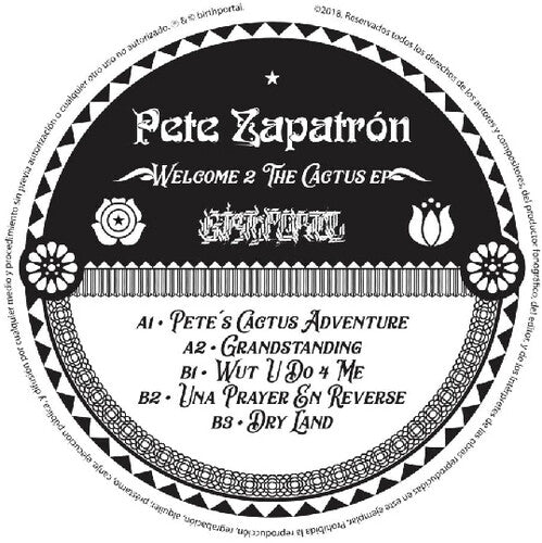Pete Zapatron: Welcome 2 The Cactus - Record
